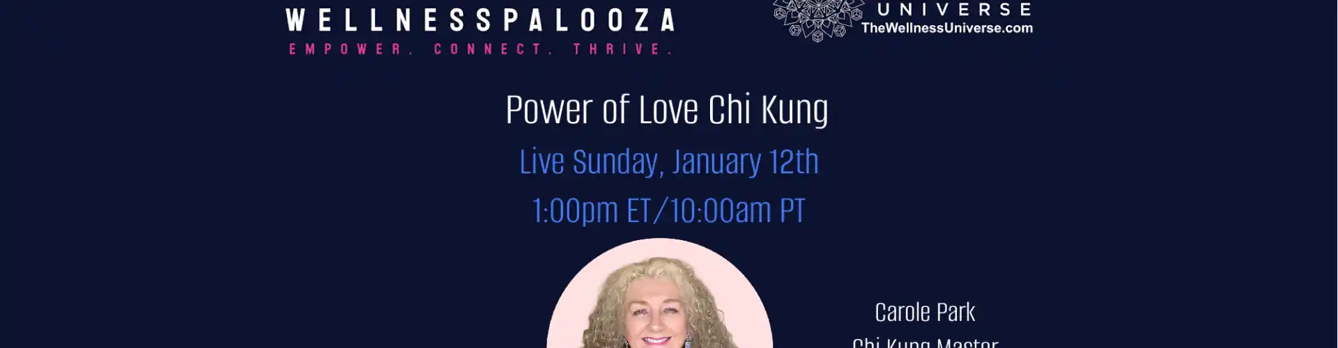 Wellnesspalooza 2025 Il potere dell'amore Chi Kung con Carole Park - Online Class by The Wellness Universe